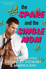 The Spare and the Single Mom