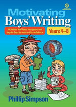 Motivating Boys' Writing