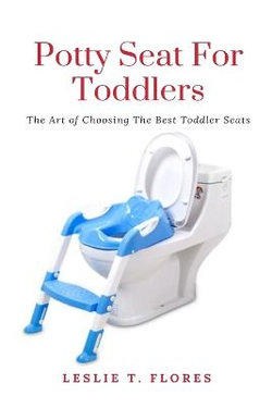 Potty Seat for Toddlers Potty Seat for Toddlers