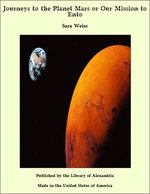 Journeys to the Planet Mars or Our Mission to Ento