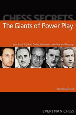 Chess Secrets: The Giants of Power Play