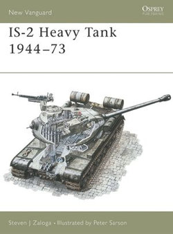 IS-2 Heavy Tank 1944–73 IS-2 Heavy Tank 1944–73