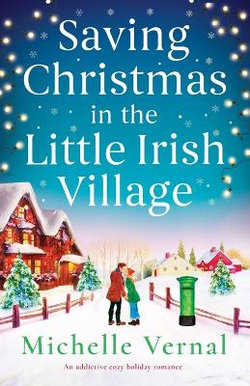 Saving Christmas in the Little Irish Village