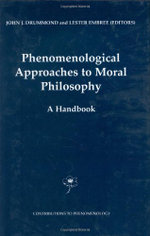 Phenomenological Approaches to Moral Philosophy