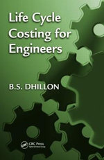 Life Cycle Costing for Engineers Life Cycle Costing for Engineers