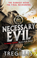Necessary Evil