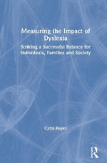 Measuring the Impact of Dyslexia