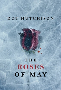 The Roses of May