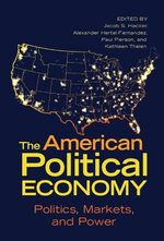 The American Political Economy The American Political Economy