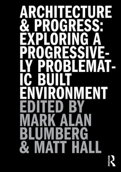 Architecture and Progress
