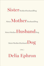Sister Mother Husband Dog