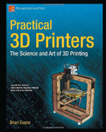 Practical 3D Printers