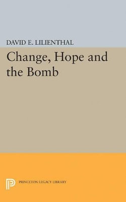Change, Hope and the Bomb Change, Hope and the Bomb