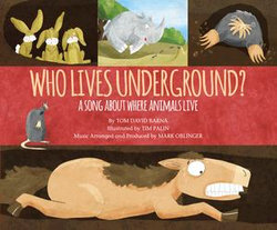 Who Lives Underground? Who Lives Underground?
