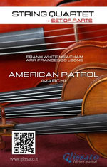 String Quartet: American Patrol (set of parts)
