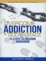 Overcome Addiction by God's Grace