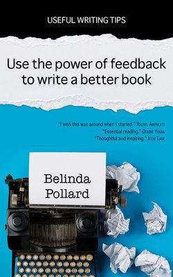 Use the Power of Feedback to Write a Better Book