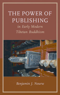 The Power of Publishing in Early Modern Tibetan Buddhism
