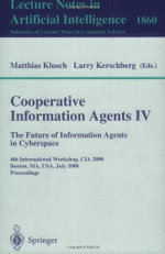 Cooperative Information Agents IV - The Future of Information Agents in Cyberspace