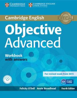 Objective Advanced Workbook with Answers with Audio CD Objective Advanced Workbook with Answers with Audio CD