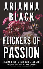 Flickers of Passion