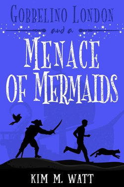 Gobbelino London & a Menace of Mermaids