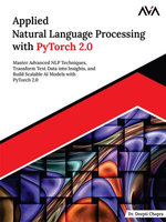 Applied Natural Language Processing with PyTorch 2.0