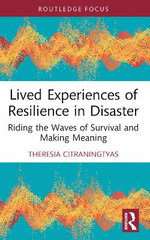 Lived Experiences of Resilience in Disaster