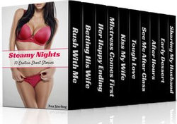 Steamy Nights: 10 Erotica Short Stories