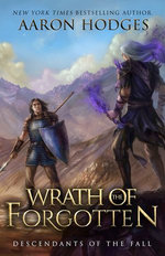 Wrath of the Forgotten