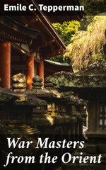 War Masters from the Orient