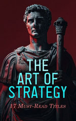 The Art of Strategy: 17 Must-Read Titles