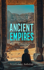 Ancient Empires: A 15-Volume Anthology