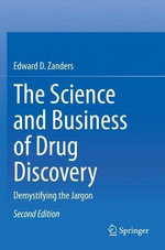 The Science and Business of Drug Discovery