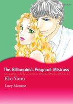 THE BILLIONAIRE'S PREGNANT MISTRESS (Mills & Boon Comics)