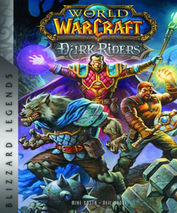 World of Warcraft - Dark Riders