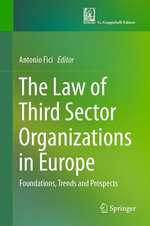 The Law of Third Sector Organizations in Europe The Law of Third Sector Organizations in Europe