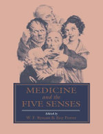 Medicine and the Five Senses