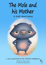 The Mole and his Mother