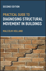 Practical Guide to Diagnosing Structural Movement in Buildings