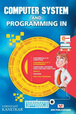 Computer System and Programming in C Computer System and Programming in C