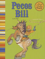 My First Classic Story Pecos Bill
