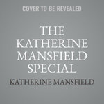 The Katherine Mansfield Special Collection LIB/e