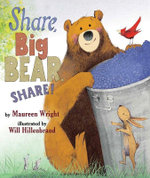 Share, Big Bear, Share! Share, Big Bear, Share!