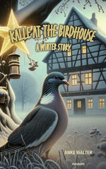 Kalle at the birdhouse – a winter story