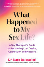 What Happened to My Sex Life?