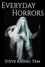 Everyday Horrors