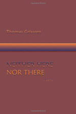 Neither Here Nor There, Poems