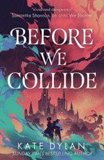 Before We Collide
