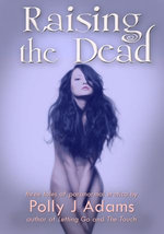 Raising the Dead